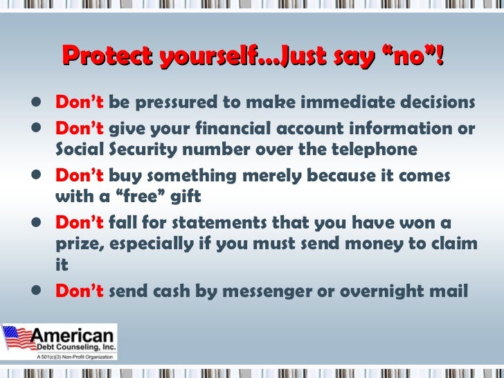 Consumer fraud - Just Say No!