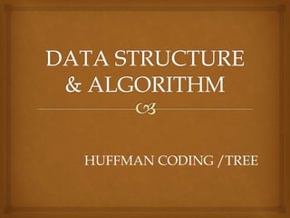 Huffman Coding | PPT