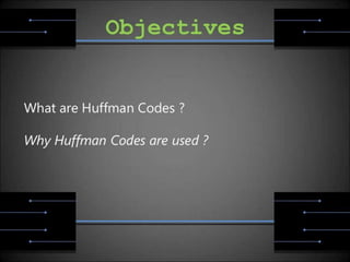 Huffman coding
