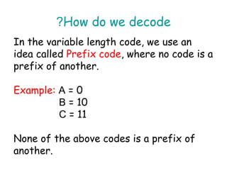 Huffman code presentation and their operation | PPT