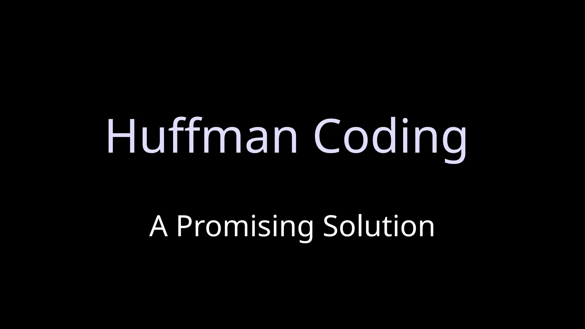 Huffman Algorithm for File Compression.pptx