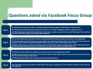 Obtain information about the trends and preferences in how undergraduate students get their news.