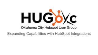 Expanding Capabilities with HubSpot Integrations
 