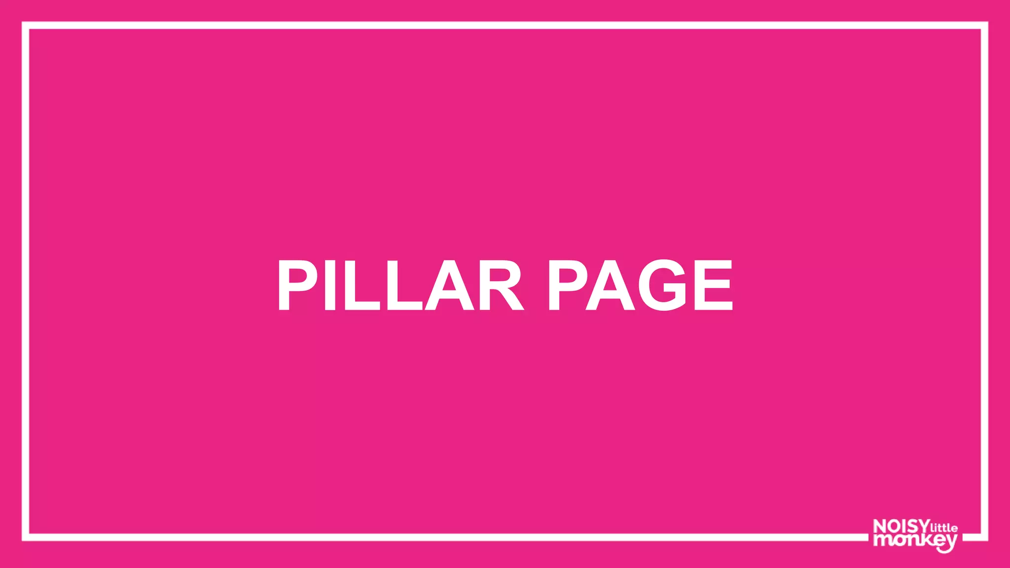 PILLAR PAGE
 