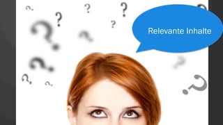 Relevante Inhalte
 