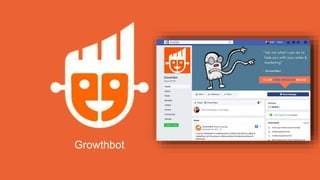 Growthbot
 