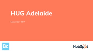September 2019
HUG Adelaide
 