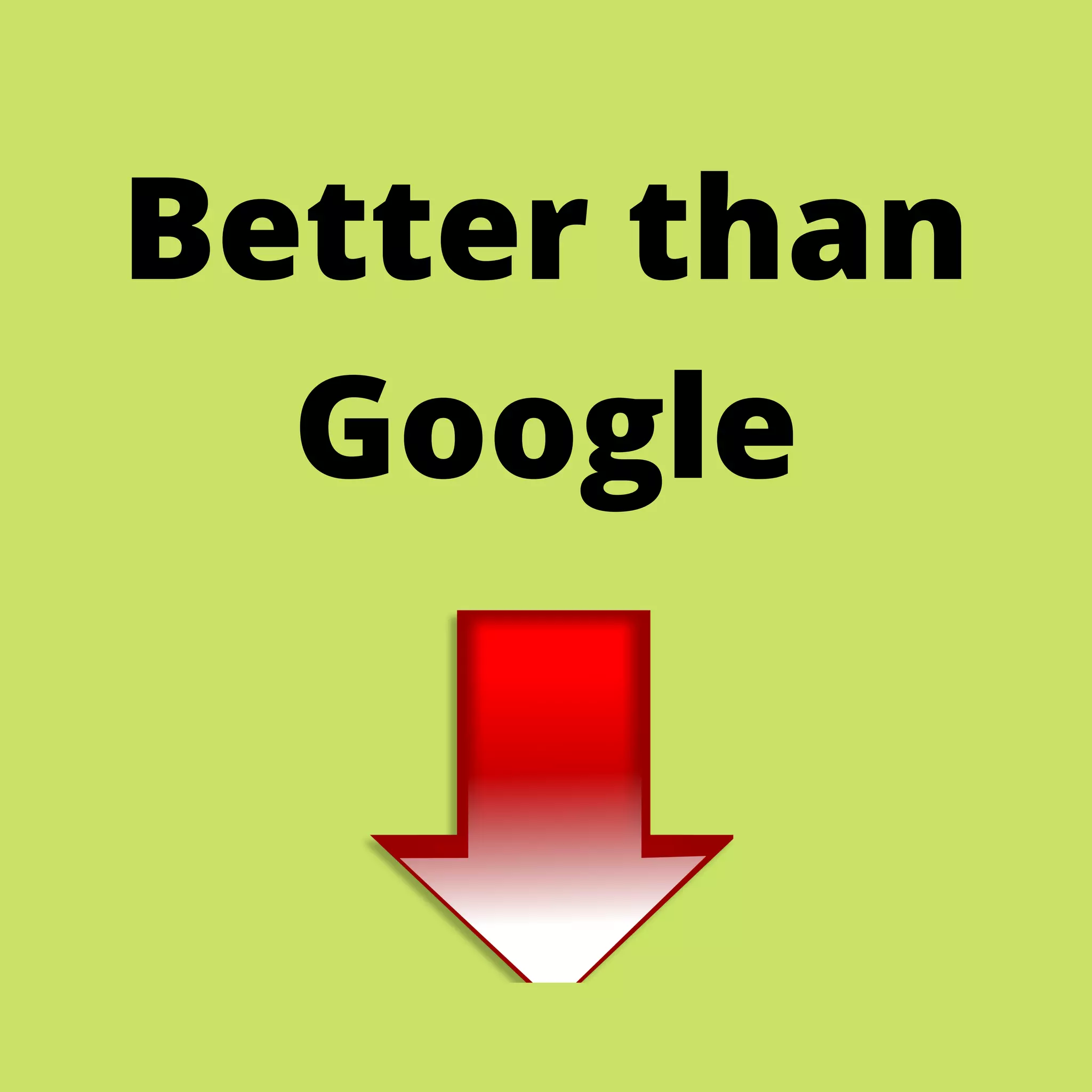 Better Than Google | PDF
