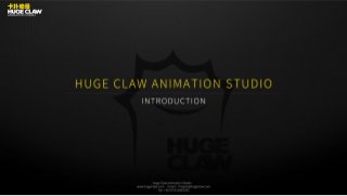 Huge claw animation studio -  introduction