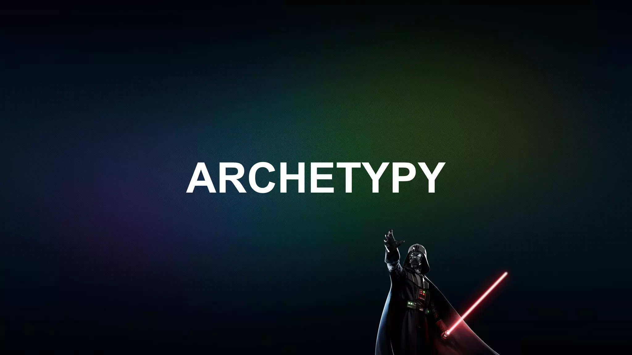 ARCHETYPY
 