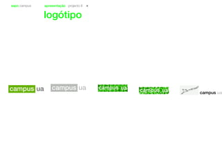 sapo campus apresentação projecto II
logótipo
 