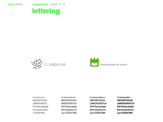 sapo campus apresentação projecto II
lettering
 