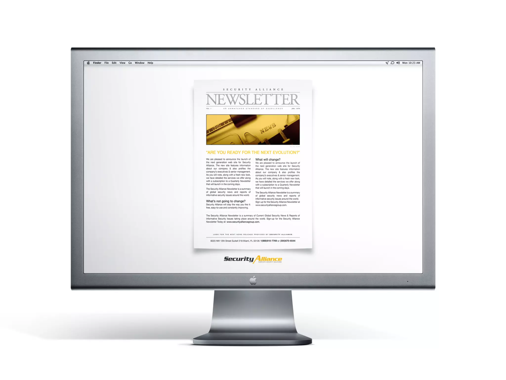 Website Design, Development & Internet Marketing/ SECURITY ALLIANCE™
Corporate Online Newsletter & Internet Marketing Campaign              © Copyright Hugo Brioso 2010. All Rights Reserved.
 