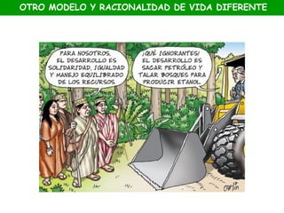 OTRO MODELO Y RACIONALIDAD DE VIDA DIFERENTE
 