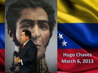 HUGO
CHAVEZ
 