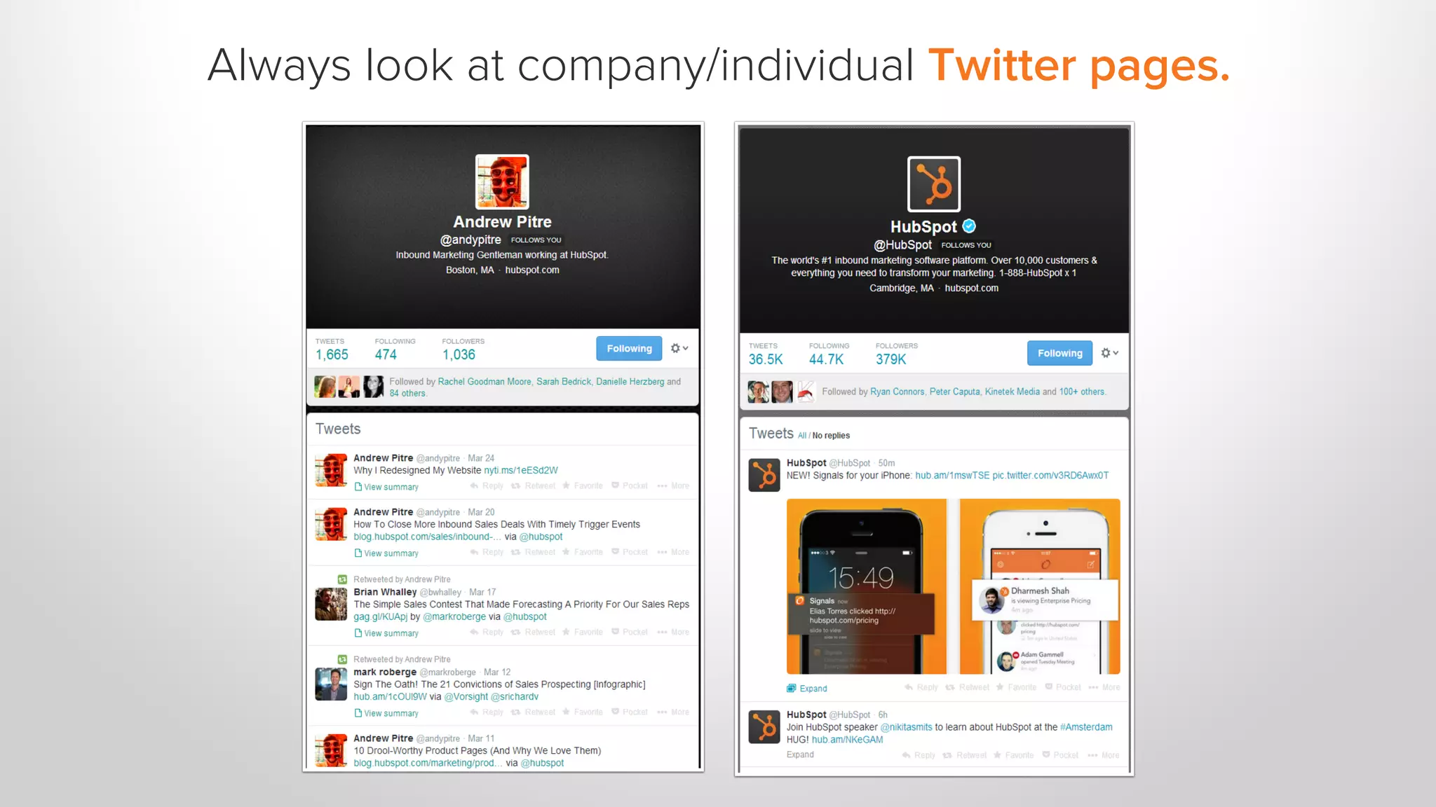 Always look at company/individual Twitter pages.
 