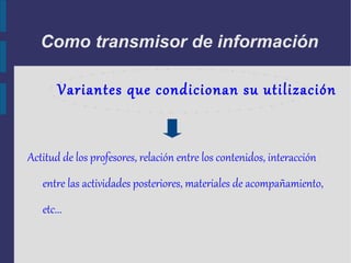 Los medios audiovisuales: El video Despertar interés social 