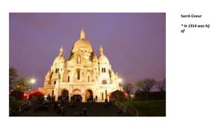Sacré-Coeur
* In 1914 was hij
af
 