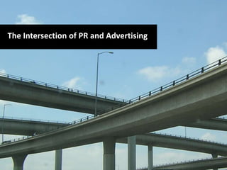 The Intersection of PR and Advertising 