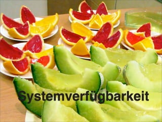 Systemverfügbarkeit
 