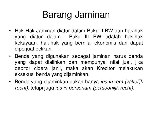 uu barang jaminan Hukum jaminan uu barang jaminan Hukum jaminan