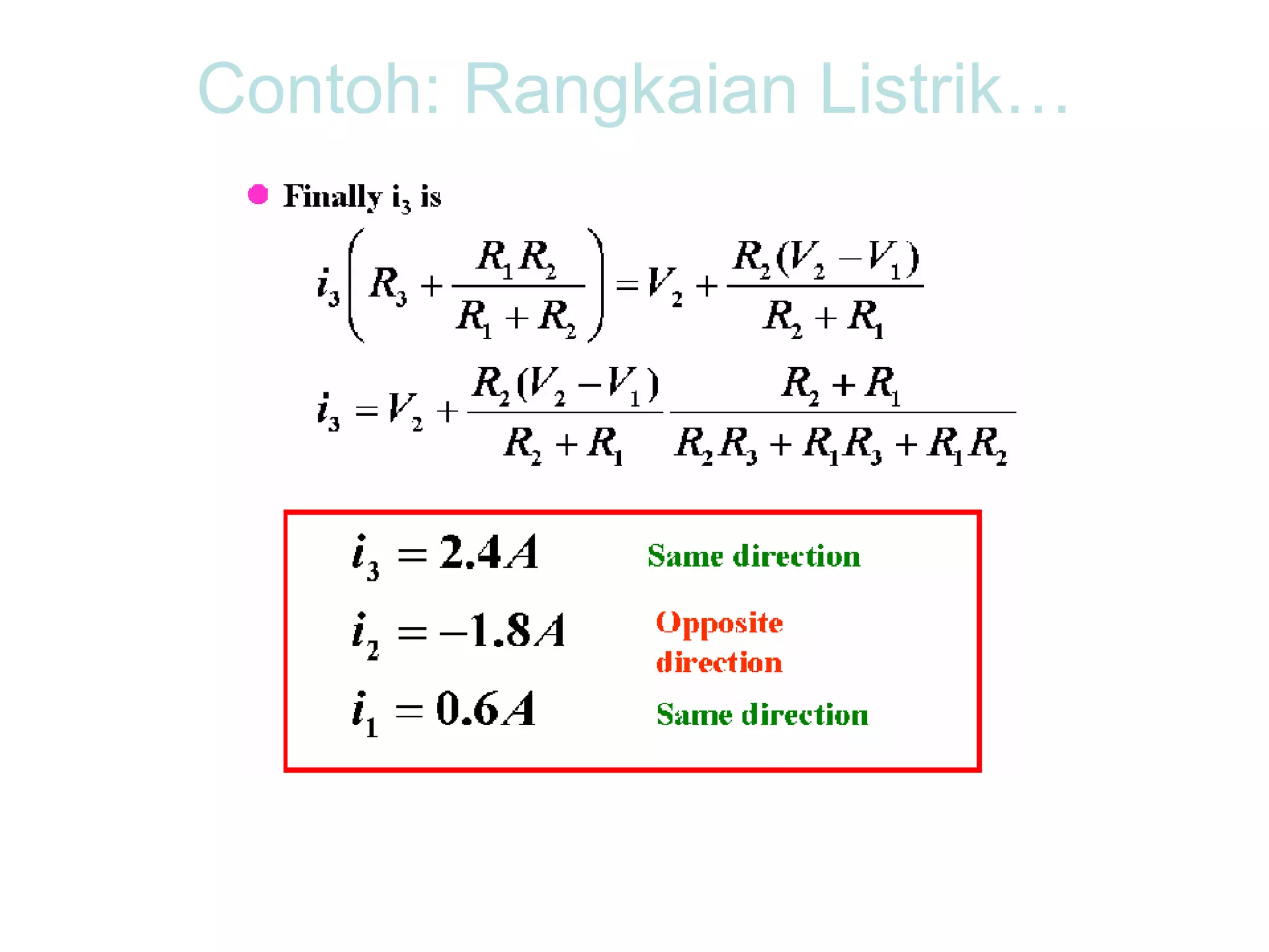 Contoh: Rangkaian Listrik…
 