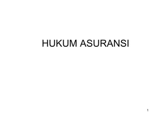 HUKUM ASURANSI 