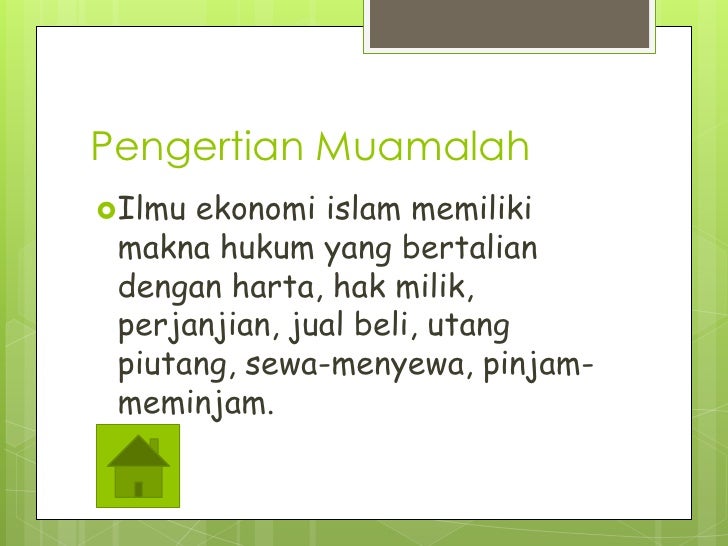 Hukum Islam Tentang Muamalah Hukum Islam Tentang Muamalah