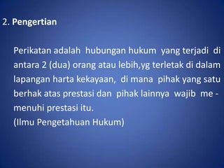 Hukum perikatan powerpoint1 | PPT