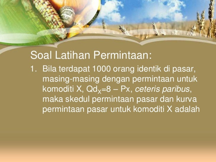 Hukum permintaan dan penawaran Hukum permintaan dan penawaran