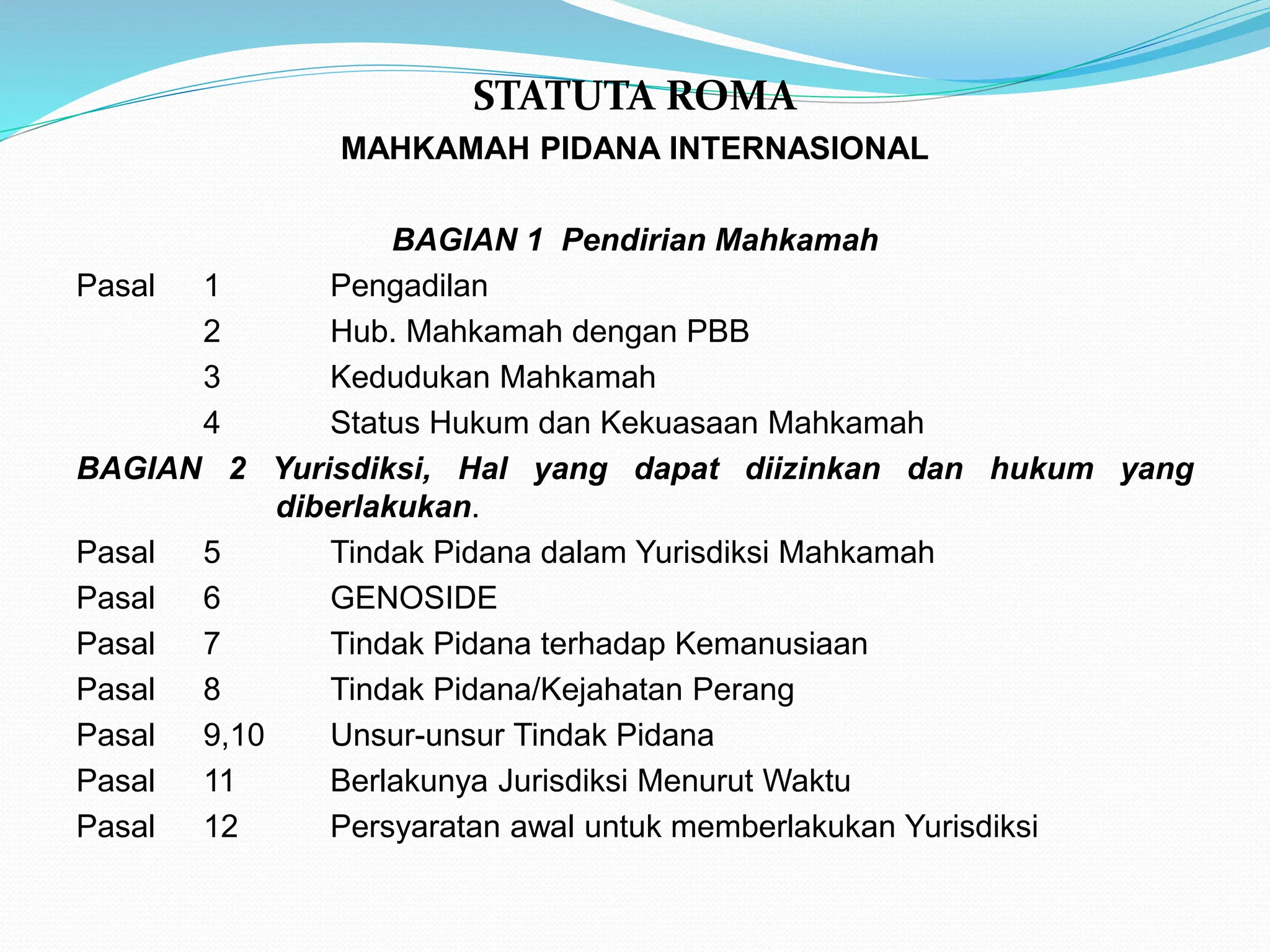 KULIAH HUKUM PIDANA INTERNASIONAL UNSIKA 2024 | PPTX