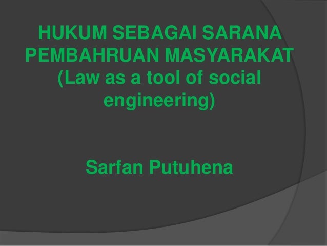 Hukum Sebagai Sarana Pembaharuan Masyarakat