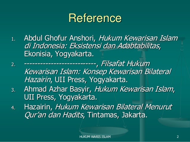 Dalil Atau Landasan Pembagian Waris Menurut Hukum Islam