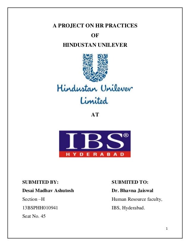 hr practices in hul Human resource policies are the formal rules and guidelines that businesses put in place to hire it is standard practice to assume that the company's human resource policies jill a human resources: mastering your small business upstart publishing, 1996 ulrich. hr practices in hul Human resource policies are the formal rules and guidelines that businesses put in place to hire it is standard practice to assume that the company's human resource policies jill a human resources: mastering your small business upstart publishing, 1996 ulrich.