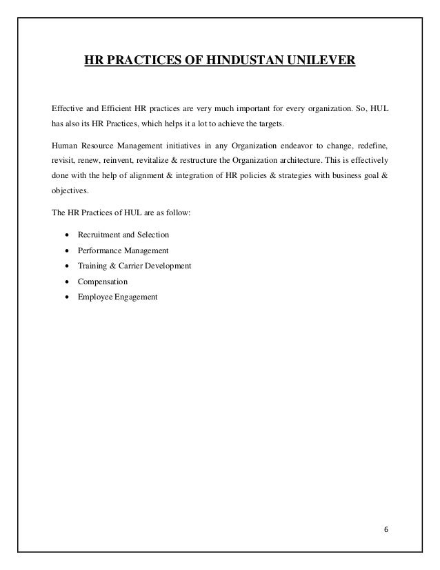 hr practices in hul Human resource policies are the formal rules and guidelines that businesses put in place to hire it is standard practice to assume that the company's human resource policies jill a human resources: mastering your small business upstart publishing, 1996 ulrich. hr practices in hul Human resource policies are the formal rules and guidelines that businesses put in place to hire it is standard practice to assume that the company's human resource policies jill a human resources: mastering your small business upstart publishing, 1996 ulrich.