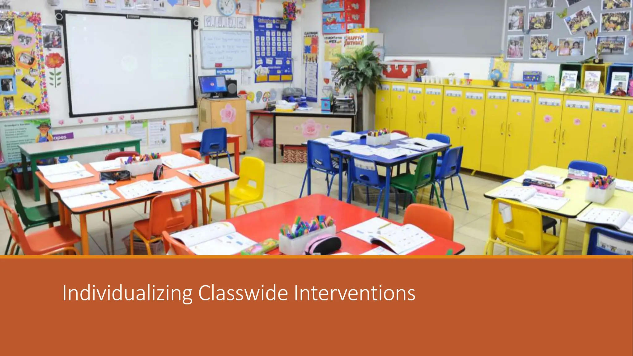 Individualizing Classwide Interventions
 