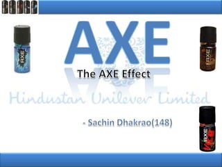 AXE The AXE Effect  - Sachin Dhakrao(148) 