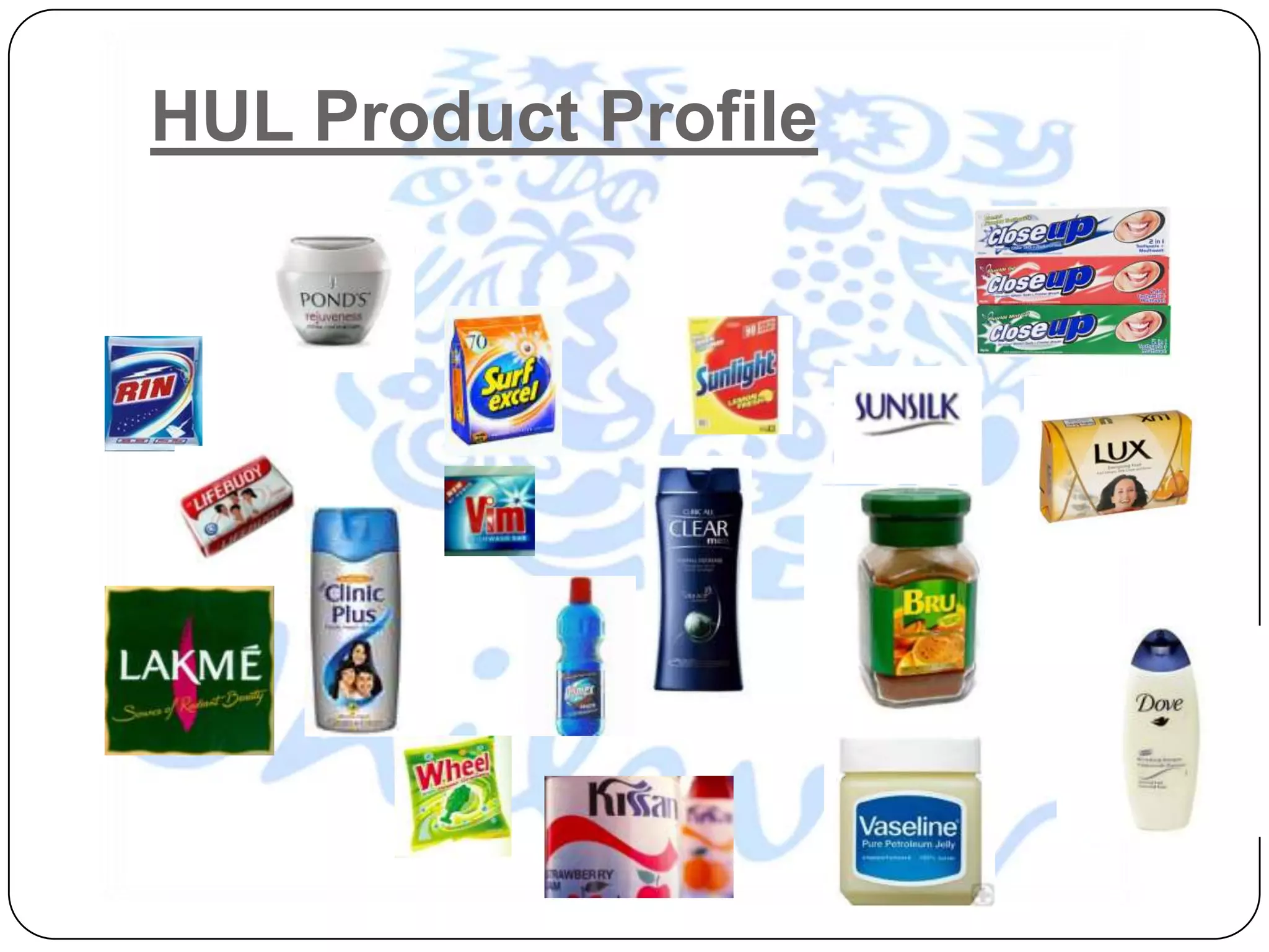 HUL Product Profile
 