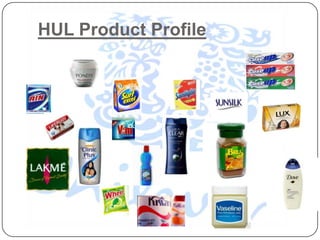 HUL Product Profile
 