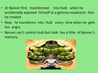 Kind Hulk Hulk tin šmalc 7.b | PPTX