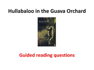 Hullabaloo in the Guava Orchard Guided reading questions 