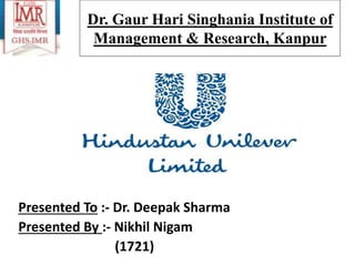 Dr. Gaur Hari Singhania Institute of
Management & Research, Kanpur
Presented To :- Dr. Deepak Sharma
Presented By :- Nikhil Nigam
(1721)
 