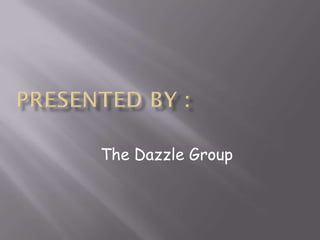 The Dazzle Group

 