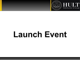 Launch Event
 