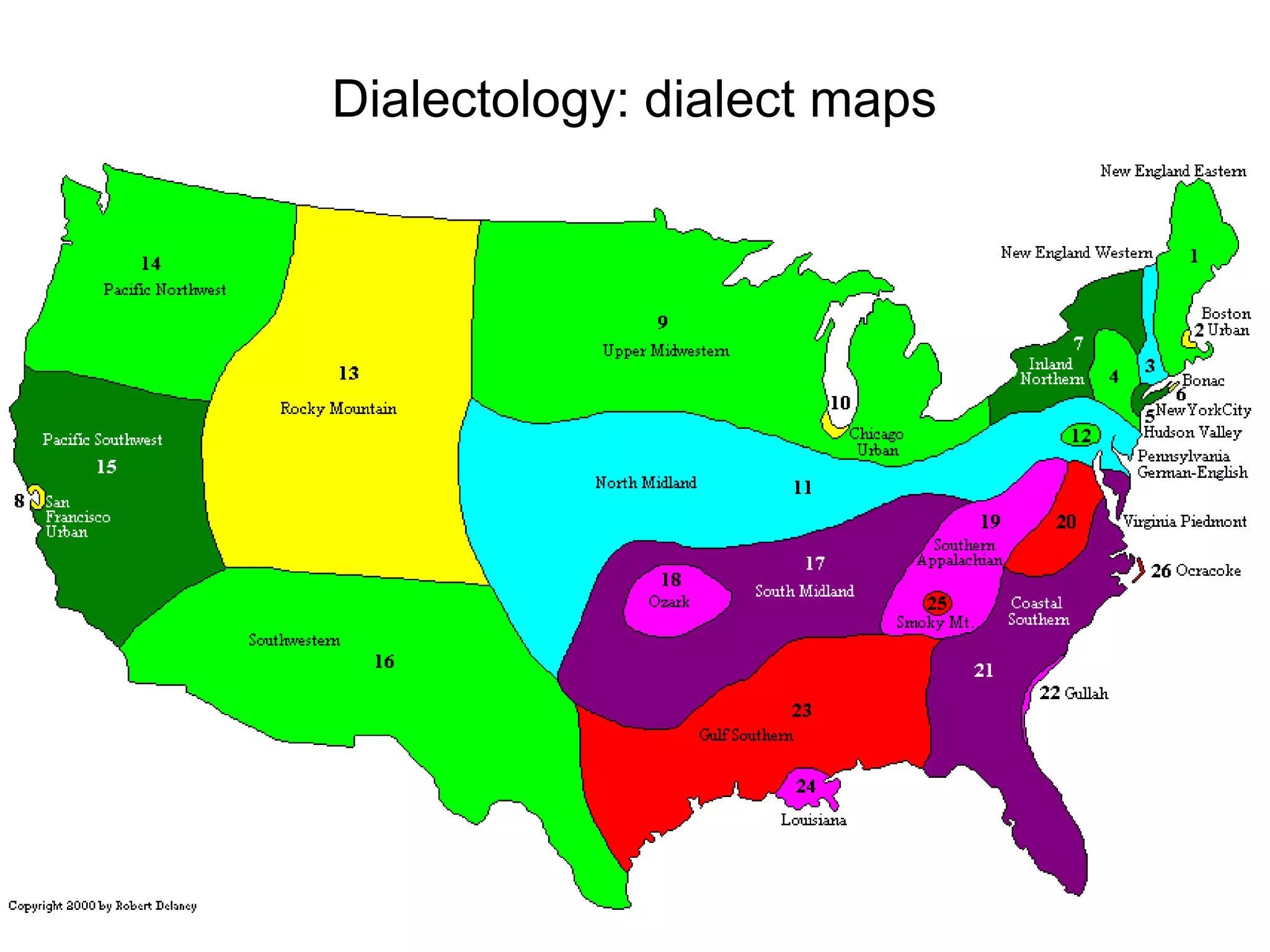 Dialectology: dialect maps
 