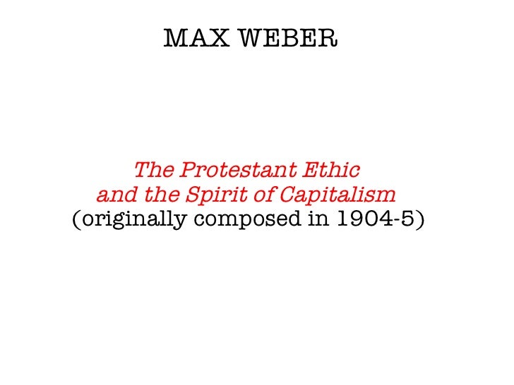 the calvinist work ethic of living to work and the rise of capitalism by max weber Protestant ethic, in sociological theory, the value attached to hard work, thrift, and efficiency in one’s worldly calling, which, especially in the calvinist view, were deemed signs of an individual’s election, or eternal salvation . the calvinist work ethic of living to work and the rise of capitalism by max weber Protestant ethic, in sociological theory, the value attached to hard work, thrift, and efficiency in one’s worldly calling, which, especially in the calvinist view, were deemed signs of an individual’s election, or eternal salvation .