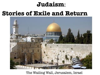 [object Object],[object Object],The Wailing Wall, Jerusalem, Israel 