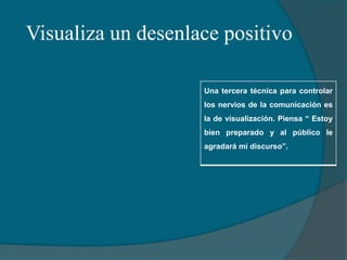 Visualiza un desenlace positivo