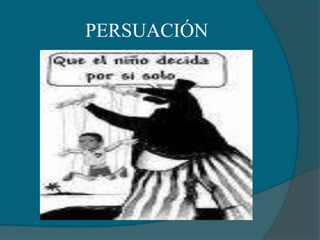 PERSUACIÓN
