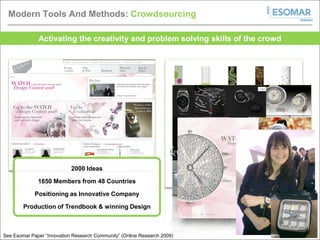 Modern Tools And Methods: Crowdsourcing

              Activating the creativity and problem solving skills of the crowd

...